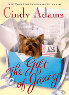 The Gift of Jazzy - Adams, Cindy