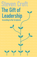 The Gift of Leadership