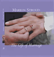 The Gift of Marriage