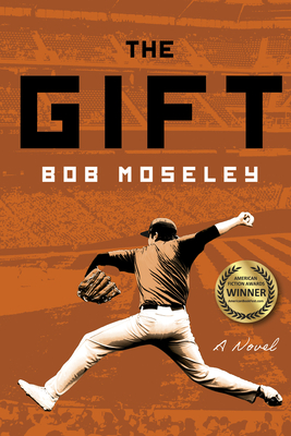 The Gift - Moseley, Bob