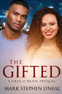 The Gifted: A Greg O'Brien Prequel