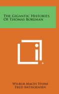 The Gigantic Histories of Thomas Boreman
