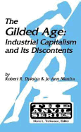 The Gilded Age: Industrial Capitalism and Its Discontents