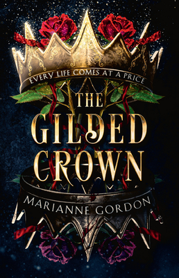 The Gilded Crown - Gordon, Marianne