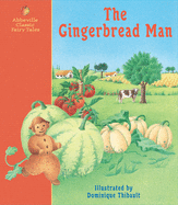 The Gingerbread Man: A Classic Fairy Tale