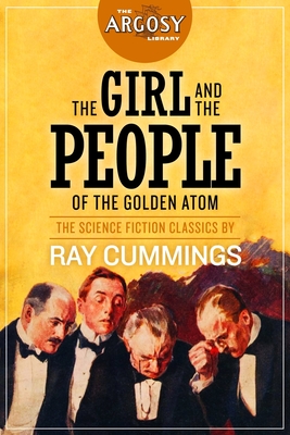 The Girl and the People of the Golden Atom - Murray, Will (Introduction by)