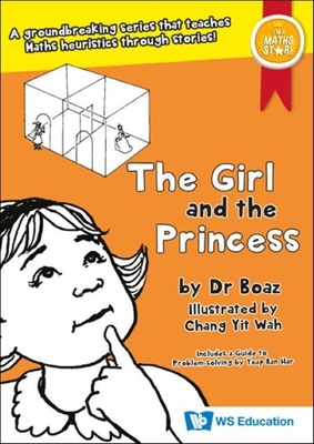 The Girl and the Princess - Boaz, and Yeap, Ban Har, and Chang, Yit Wah