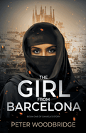 The Girl From Barcelona: Book One of Daniela's Story