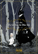 The Girl from the Other Side: Si·il, a R·n Vol. 1