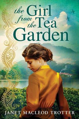 The Girl from the Tea Garden - MacLeod Trotter, Janet