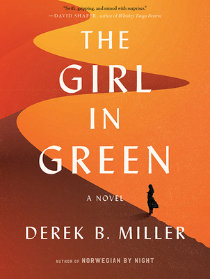 The Girl in Green - Miller, Derek B, and Damron, Will (Narrator)