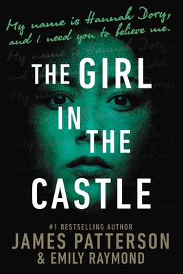 The Girl in the Castle - Patterson, James, and Raymond, Emily