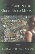 The Girl in the Green Glass Mirror