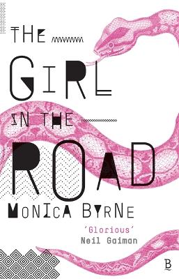 The Girl in the Road - Byrne, Monica