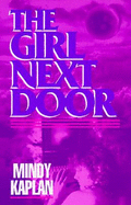 The Girl Next Door - Kaplan, Mindy