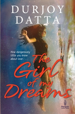 The Girl of My Dreams - Datta, Durjoy