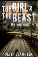 The Girl & The Beast: The Beginning