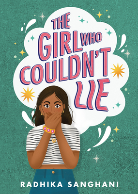 The Girl Who Couldn't Lie - Sanghani, Radhika