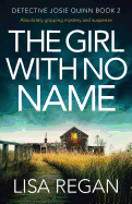 The Girl with No Name: Absolutely Gripping Mystery and Suspense