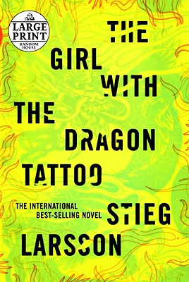 The Girl with the Dragon Tattoo - Larsson, Stieg, and Keeland, Reg (Translated by)