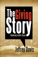 The Giving Story: Rejoicing in God's Grace