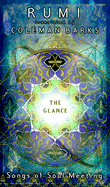 The Glance: A Vision of Rumi