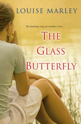 The Glass Butterfly - Marley, Louise