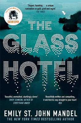 The Glass Hotel - Mandel, Emily St. John