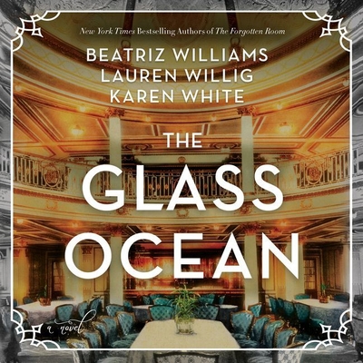 The Glass Ocean - Williams, Beatriz, and Willig, Lauren, and White, Karen