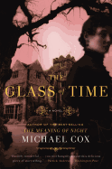 The Glass of Time: The Secret Life of Miss Esperanza Gorst