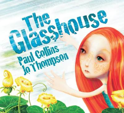 The Glasshouse - and Thompson, Collins, and Collins, Paul