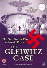 The Gleiwitz Case - Gerhard Klein