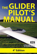 The Glider Pilot's Manual - Stewart, Ken
