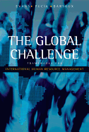 The Global Challenge: Frameworks for International Human Resource Management