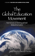 The Global Education Movement: Narratives of Distinguished Global Scholars