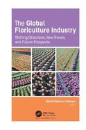 The Global Floriculture Industry: Shifting Directions, New Trends, and Future Prospects