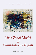 The Global Model of Constitutional Rights