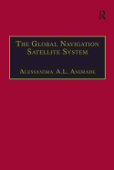 The Global Navigation Satellite System: Navigating Into the New Millennium