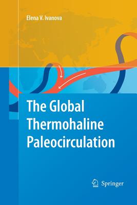 The Global Thermohaline Paleocirculation - Ivanova, Elena