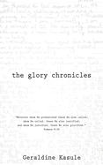 The Glory Chronicles