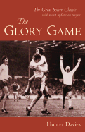 The Glory Game - Davies, Hunter