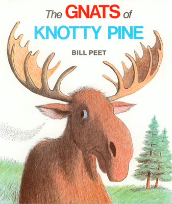 The Gnats of Knotty Pine - Peet, Bill