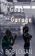 The Goat in the Garage