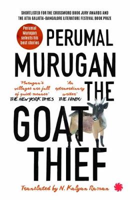 The Goat Thief - N Kalyan Raman, Perumal Murugan