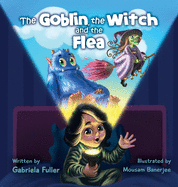 The Goblin, the Witch and the Flea