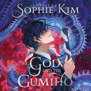 The God and the Gumiho: a intoxicating and dazzling contemporary Korean romantic fantasy