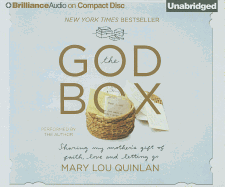 The God Box: Sharing My Mother's Gift of Faith, Love and Letting Go