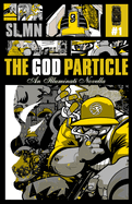 The God Particle: Mystery Thriller Suspense Novel