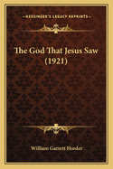 The God That Jesus Saw (1921)