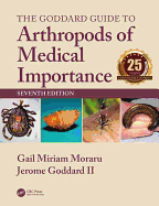 The Goddard Guide to Arthropods of Medical Importance